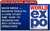 Picture of Mass Media = Massive Results: A Case Study and 'How to' Session for Self-Storage Operators