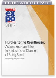 Picture of DVD - Hurdles to the Courthouse: Actions You Can Take to Reduce Your Chances of Being Sued