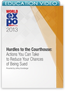 Picture of Hurdles to the Courthouse: Actions You Can Take to Reduce Your Chances of Being Sued