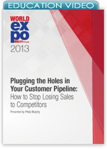 Picture of Plugging the Holes in Your Customer Pipeline: How to Stop Losing Sales to Competitors