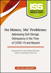 Picture of No Money, Mo' Problems: Addressing Self-Storage Delinquency in the Time of COVID-19 and Beyond